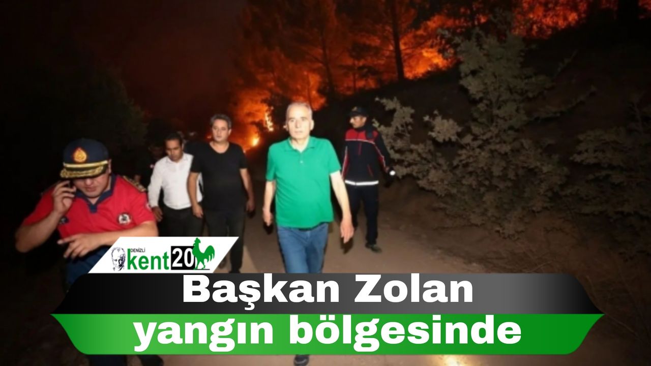 Başkan Zolan yangın bölgesinde