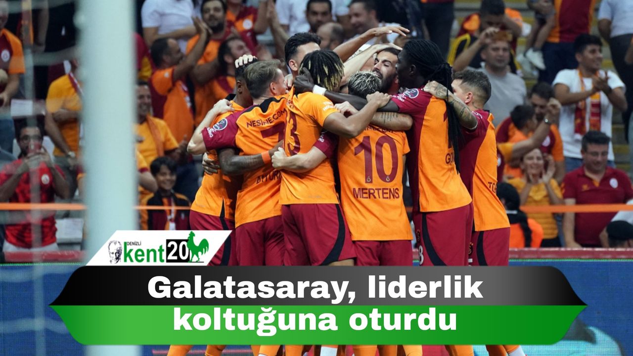 Galatasaray, liderlik koltuğuna oturdu