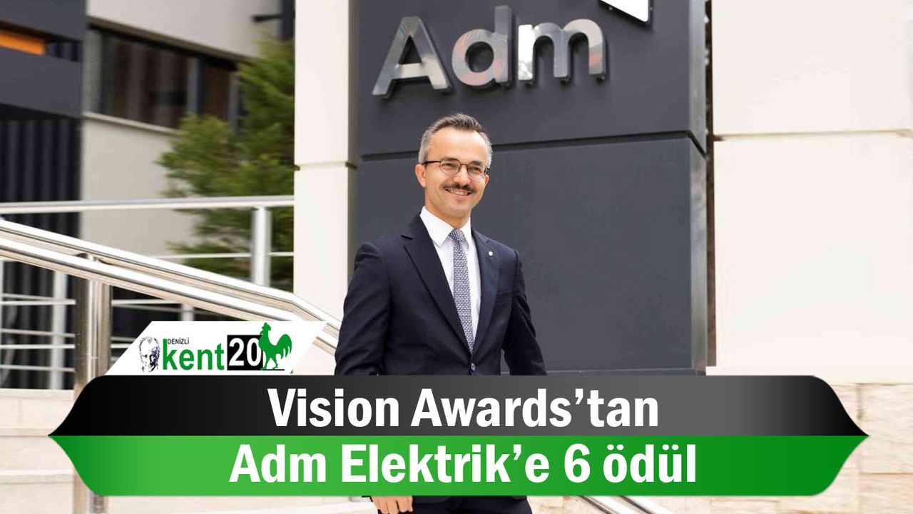 Vision Awards’tan Adm Elektrik’e 6 ödül