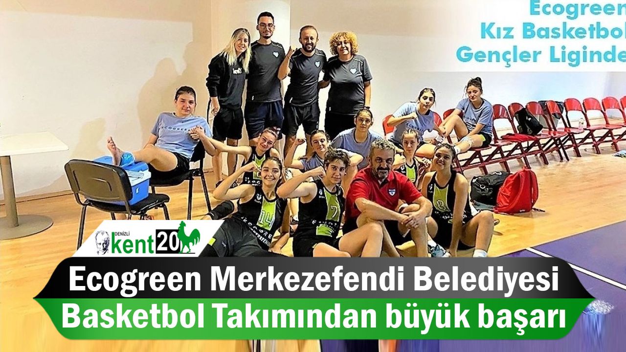 Ecogreen Merkezefendi Belediyesi Basketbol Takımından büyük başarı