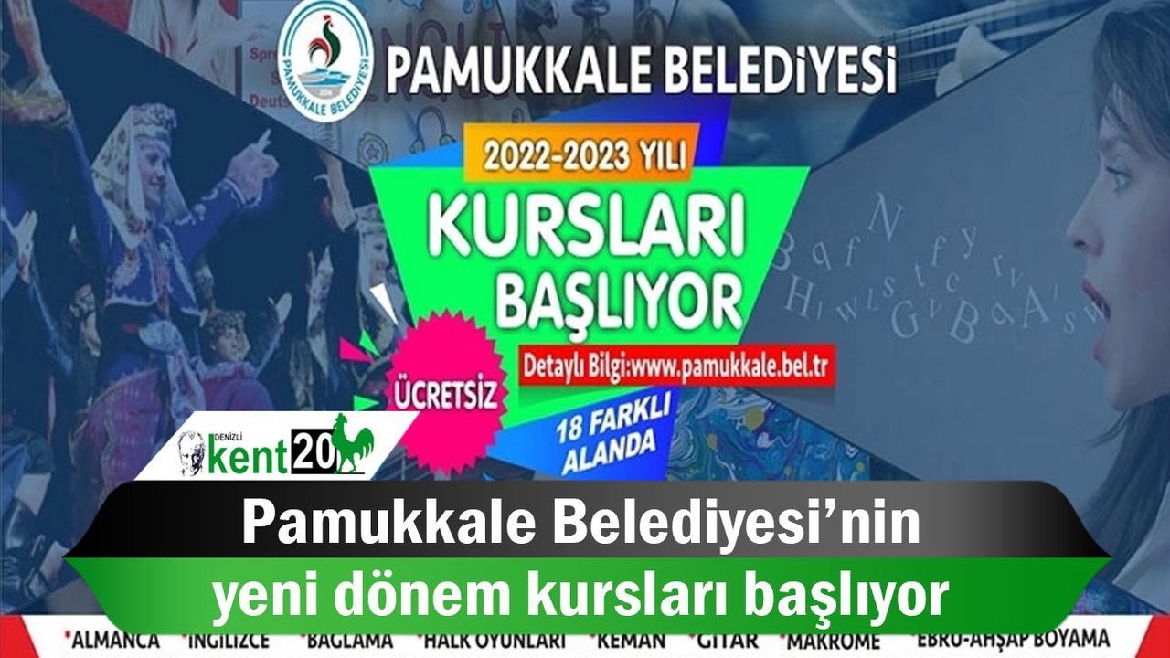 Pamukkale Belediyesi’nin yeni dönem kursları başlıyor