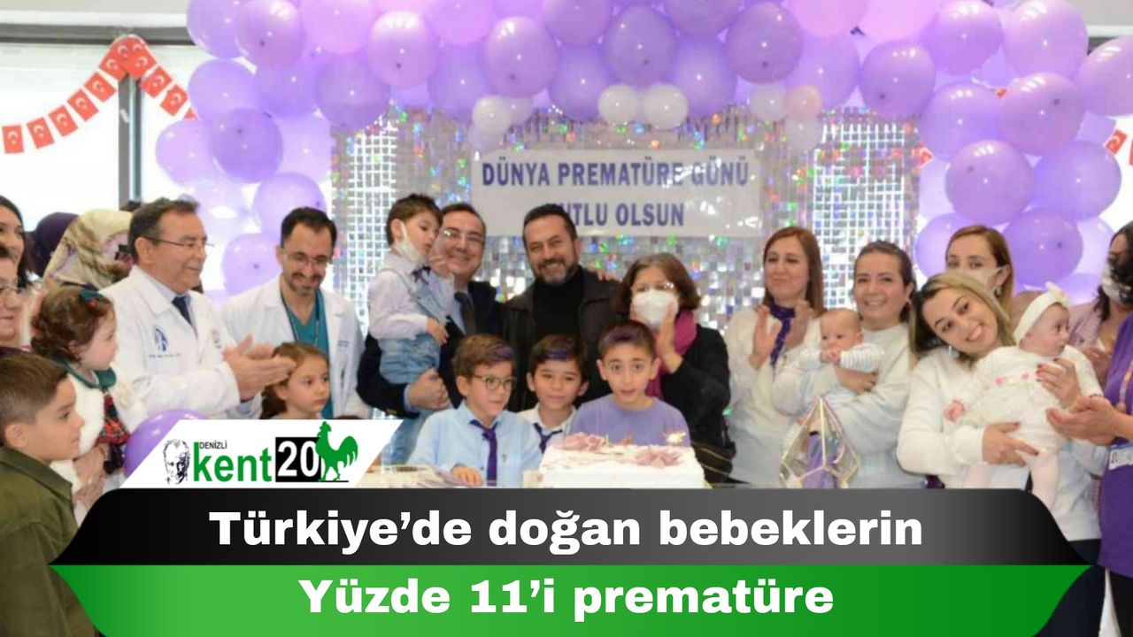 Türkiye’de doğan bebeklerin yüzde 11’i prematüre