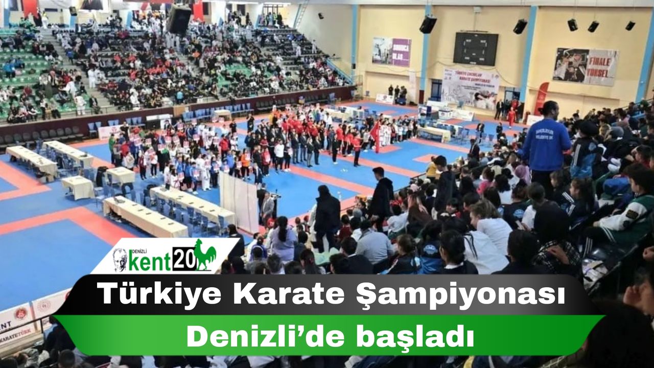 Türkiye Karate Şampiyonası Denizli’de başladı