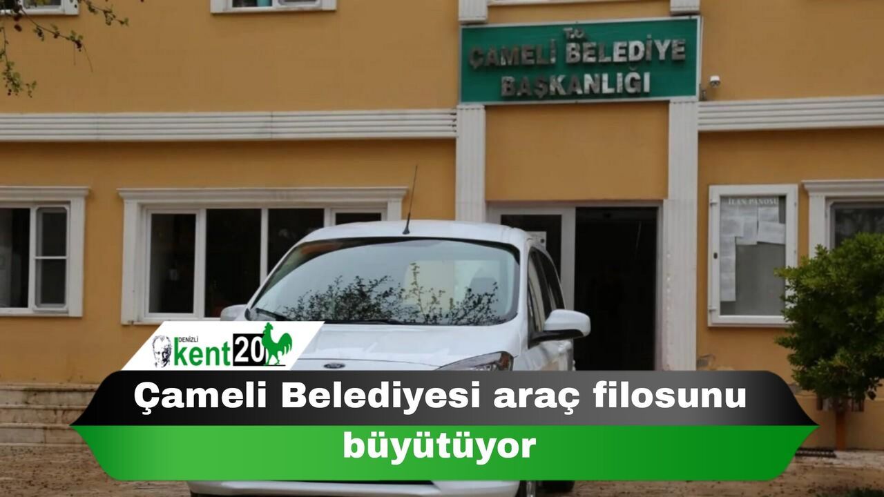 Çameli Belediyesi araç filosunu büyütüyor