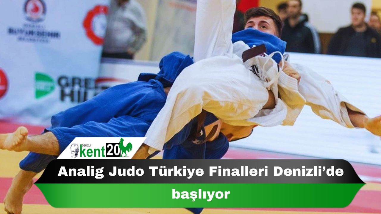 Analig Judo Türkiye Finalleri Denizli’de başlıyor