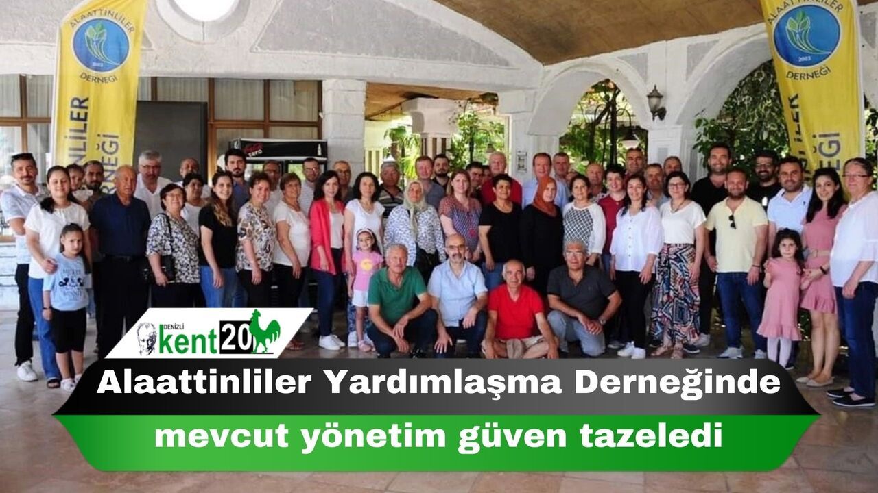 Alaattinliler Yardımlaşma Derneğinde mevcut yönetim güven tazeledi
