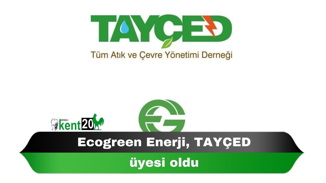 Ecogreen Enerji, TAYÇED üyesi oldu