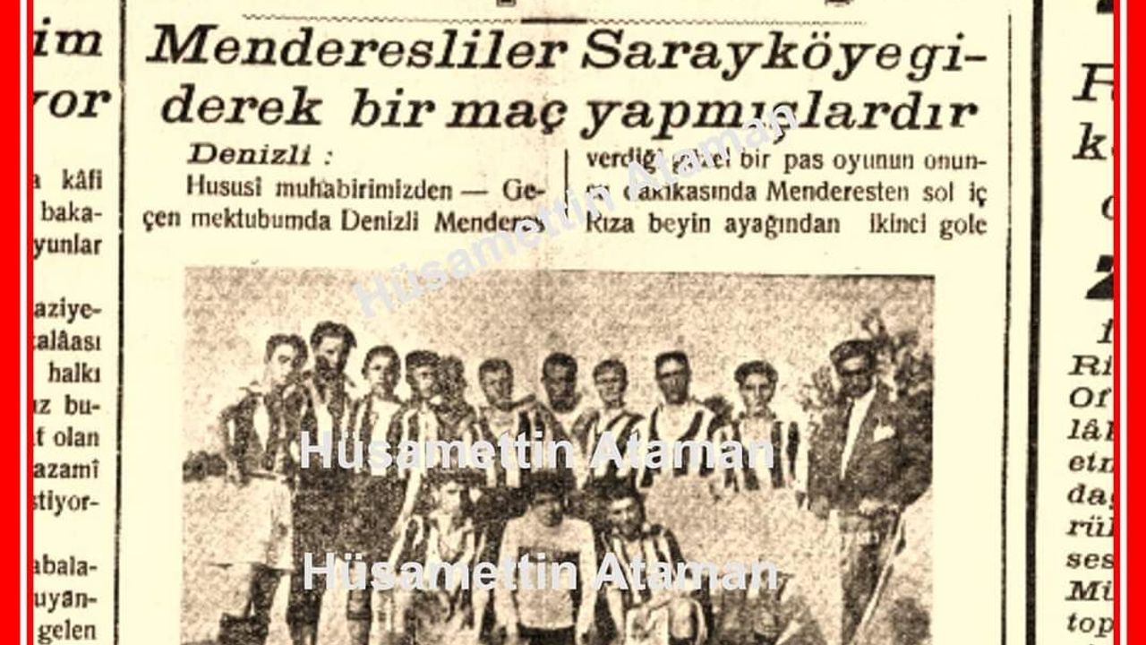 19 Temmuz 1929 SARAYKÖY’de yapılan FUTBOL Maçı;