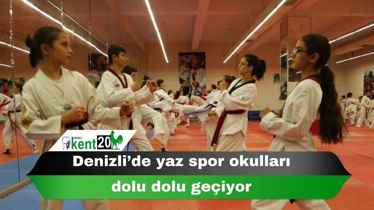 Denizli’de yaz spor okulları dolu dolu geçiyor