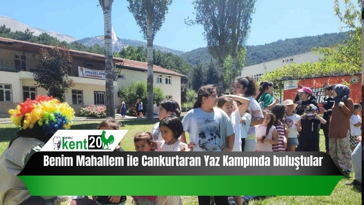 Benim Mahallem ile Cankurtaran Yaz Kampında buluştular