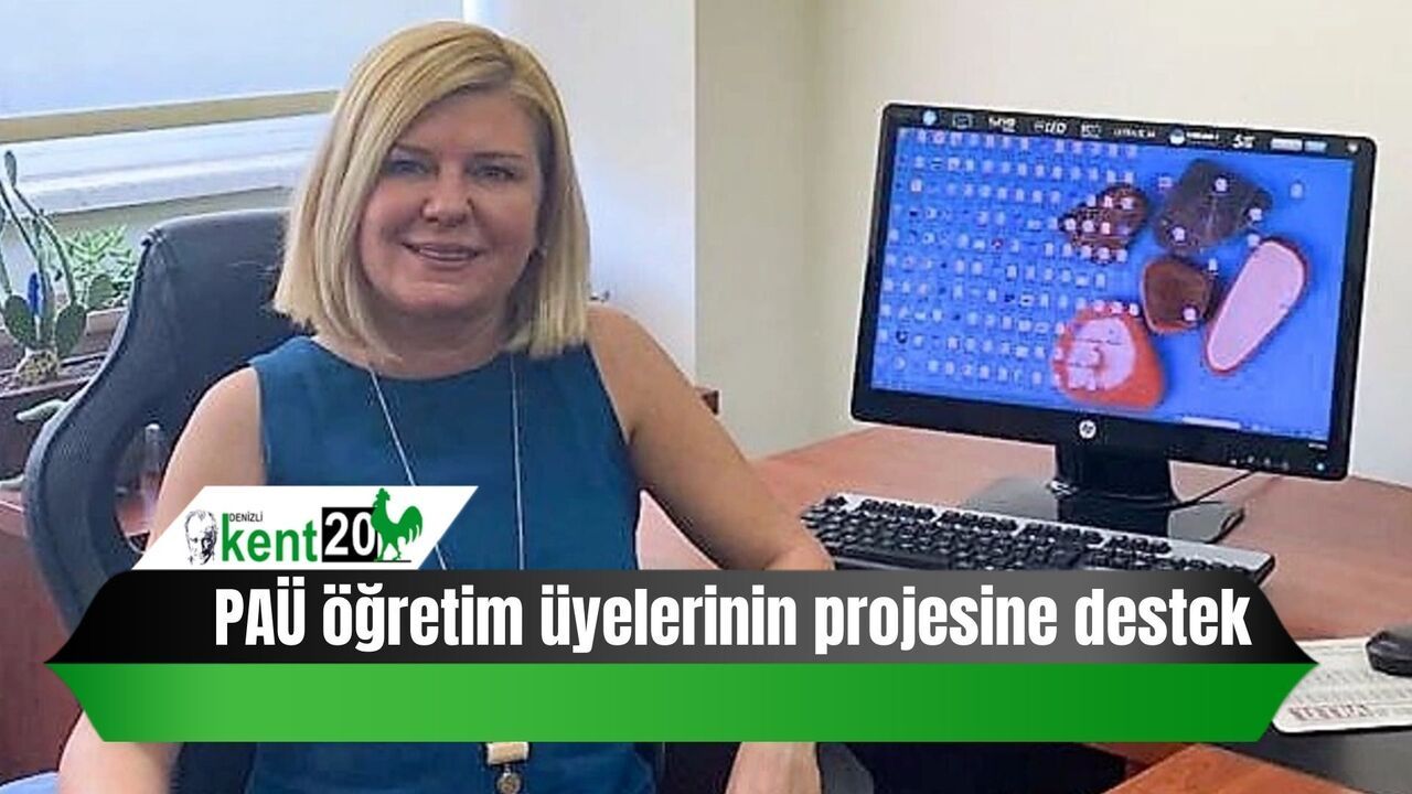 PAÜ öğretim üyelerinin projesine destek