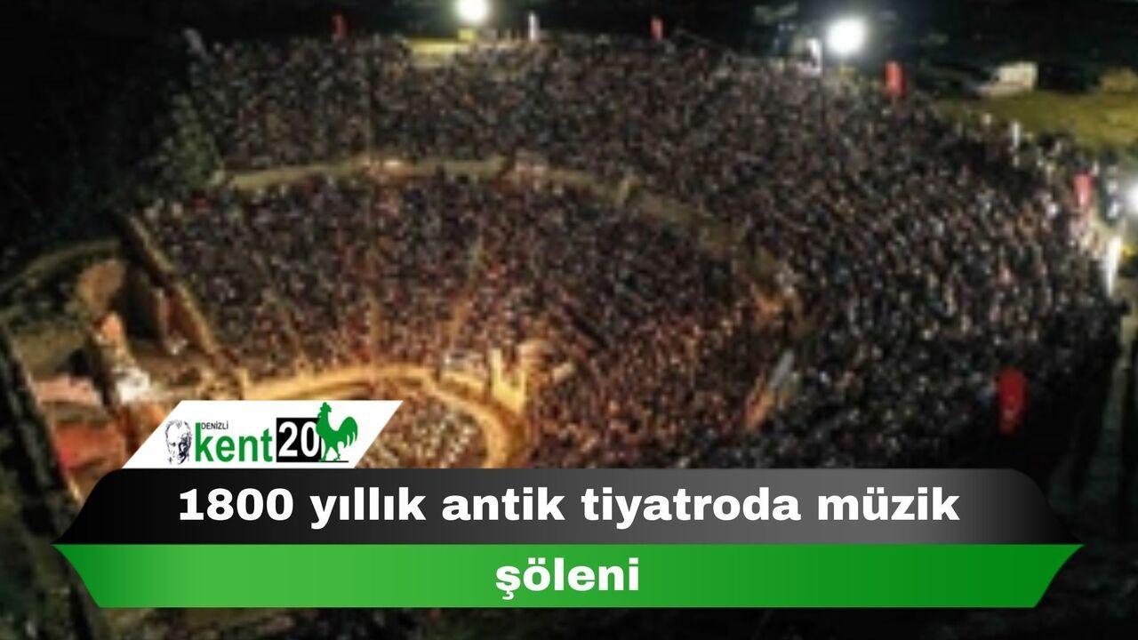 1800 yıllık antik tiyatroda müzik şöleni