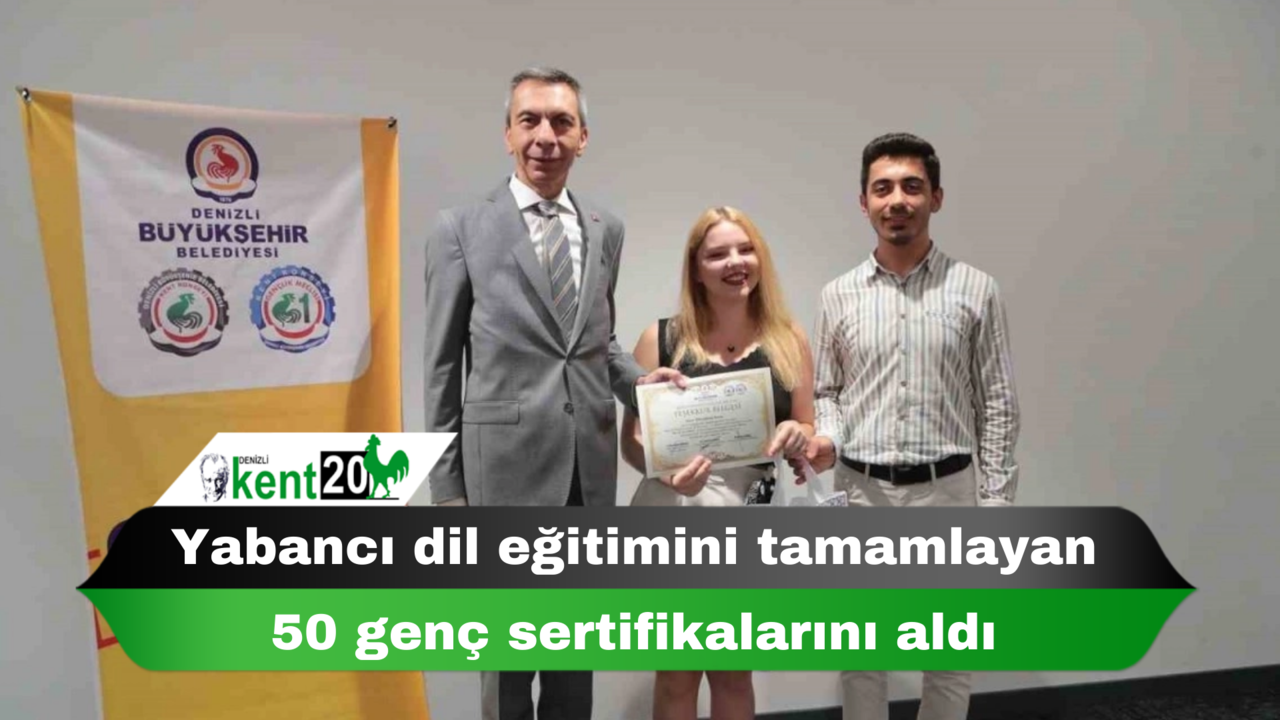 Yabancı dil eğitimini tamamlayan 50 genç sertifikalarını aldı