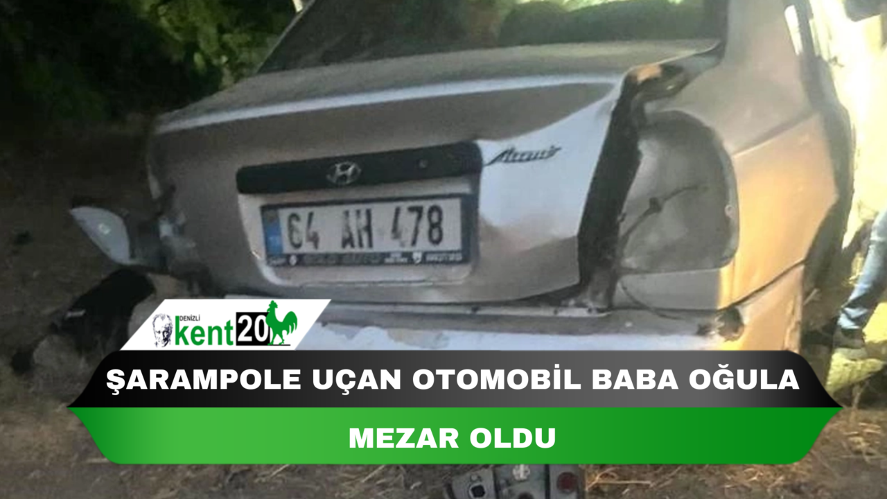 Şarampole uçan otomobil baba oğula mezar oldu