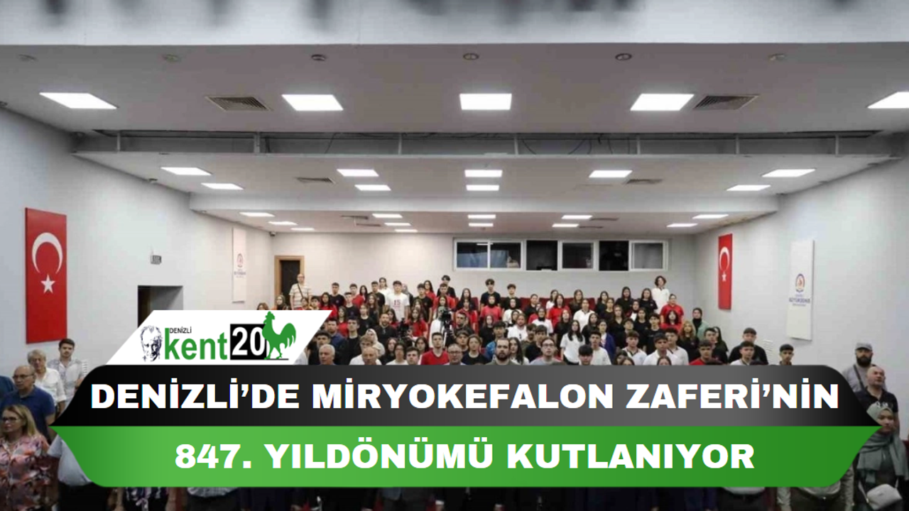 Denizli’de Miryokefalon Zaferi’nin 847. yıldönümü kutlanıyor
