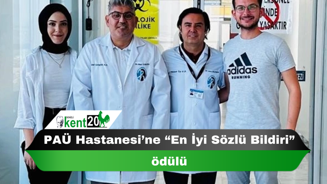 PAÜ Hastanesi’ne “En İyi Sözlü Bildiri” ödülü