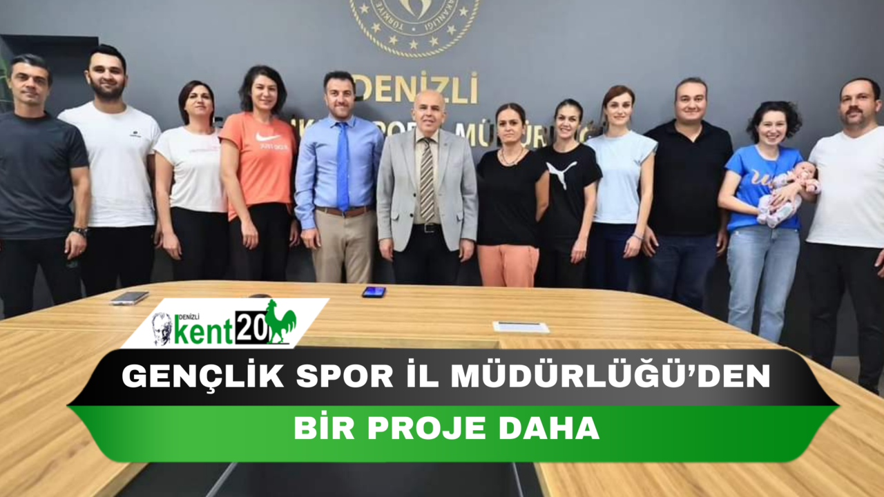 GENÇLİK SPOR İL MÜDÜRLÜĞÜ’DEN BİR PROJE DAHA