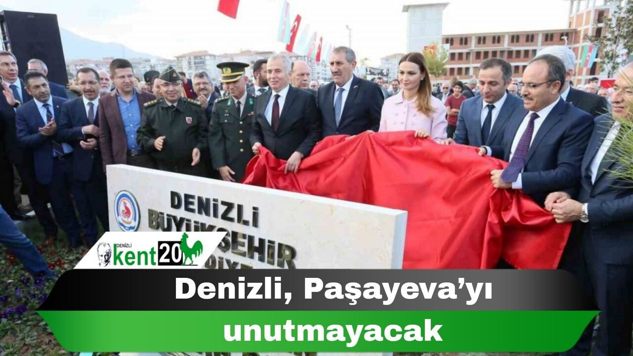 Denizli, Paşayeva’yı unutmayacak