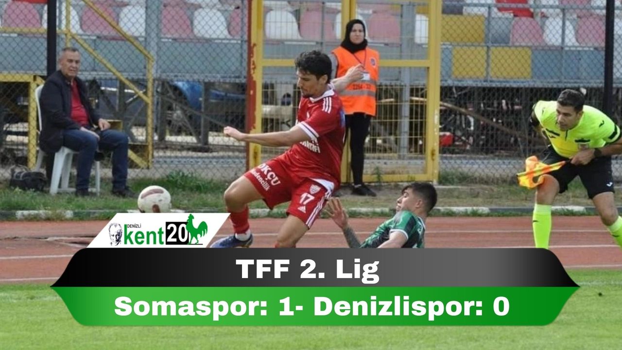 TFF 2. Lig: Somaspor: 1- Denizlispor: 0