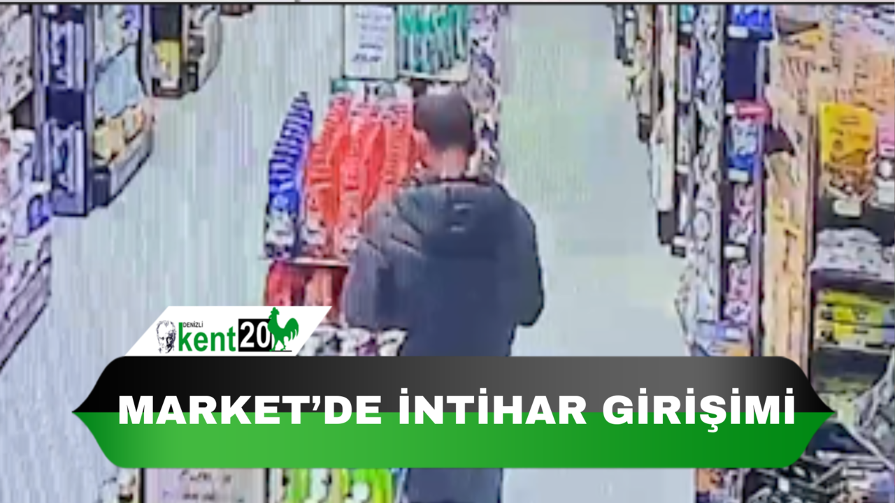 MARKET’DE İNTİHAR GİRİŞİMİ