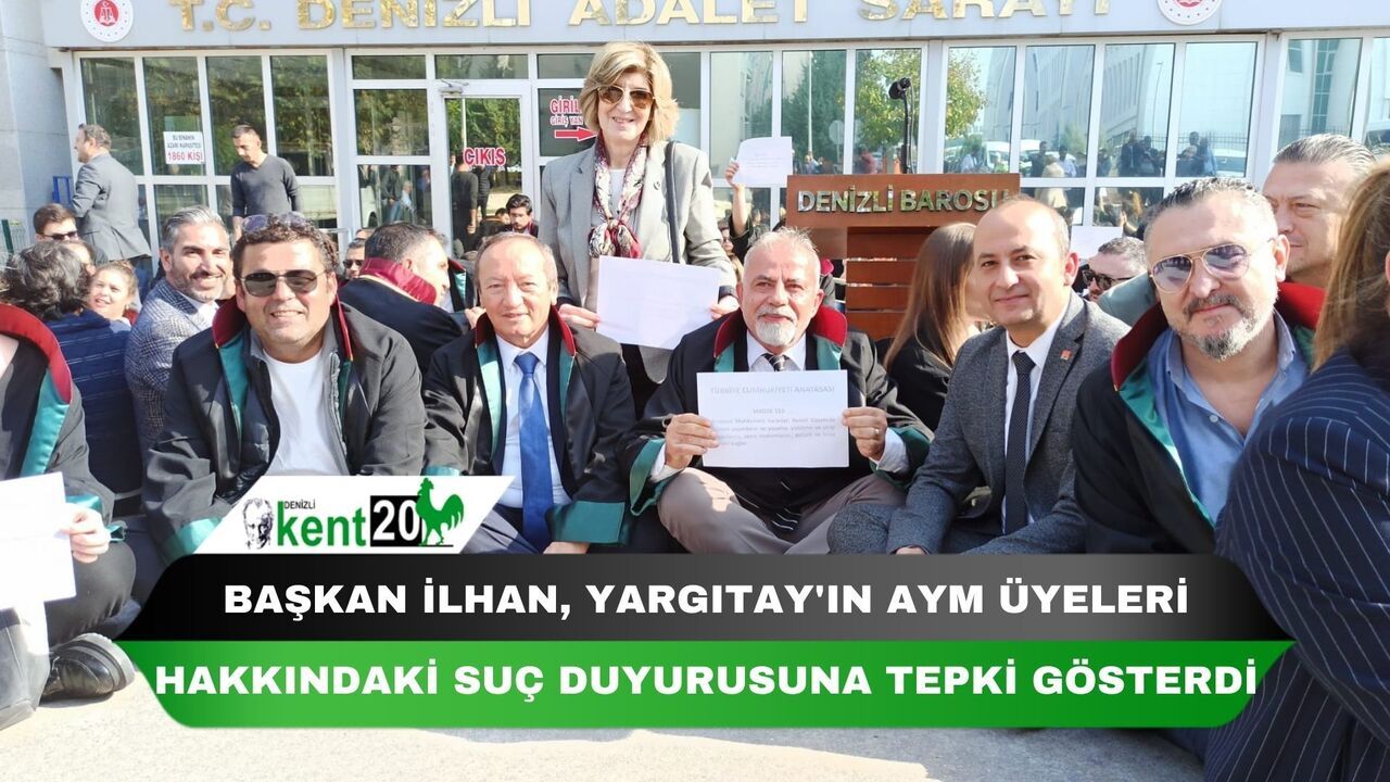 BAŞKAN İLHAN, YARGITAY'IN AYM ÜYELERİ HAKKINDAKİ SUÇ DUYURUSUNA TEPKİ GÖSTERDİ