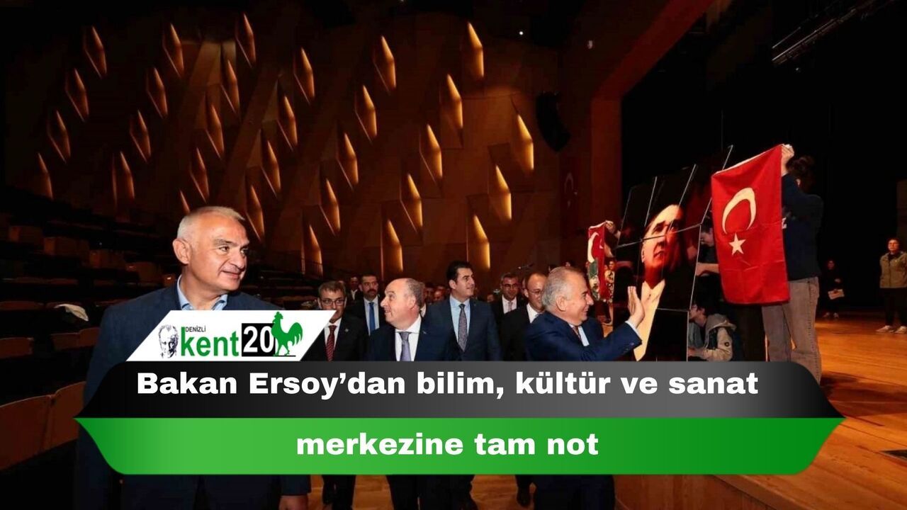 Bakan Ersoy’dan bilim, kültür ve sanat merkezine tam not