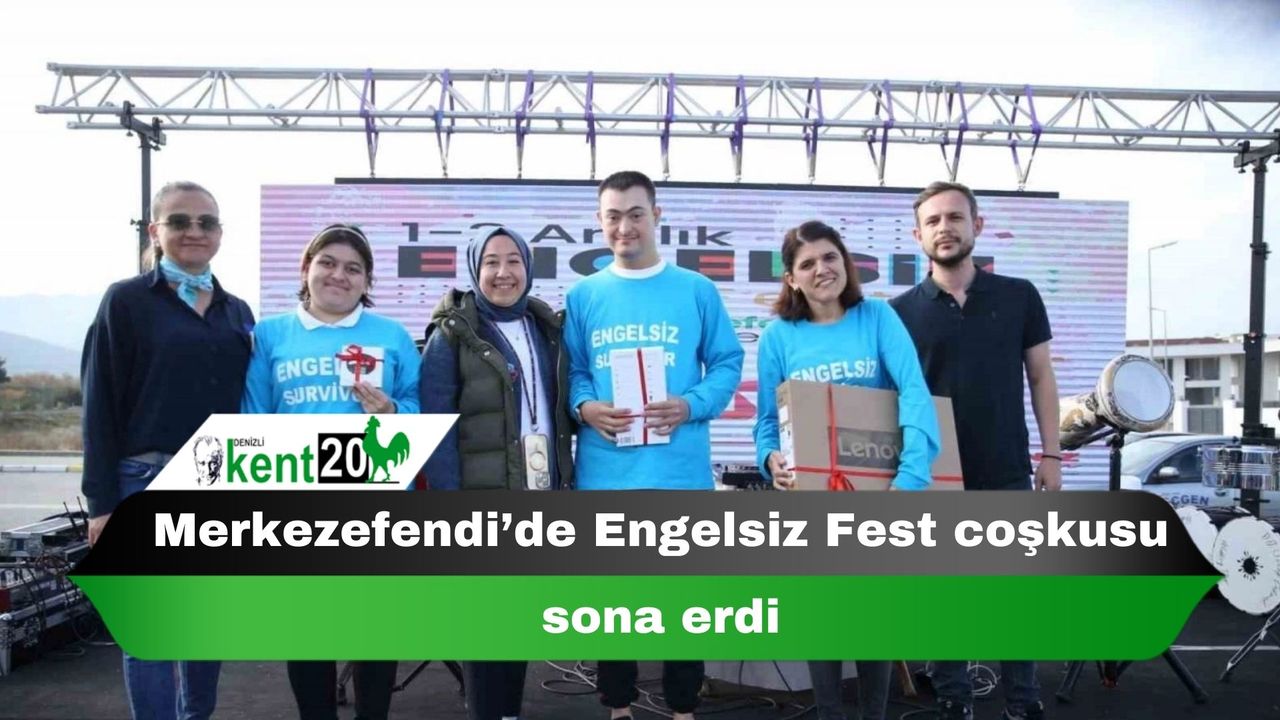 Merkezefendi’de Engelsiz Fest coşkusu sona erdi