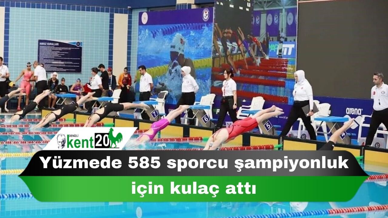 Yüzmede 585 sporcu şampiyonluk için kulaç attı