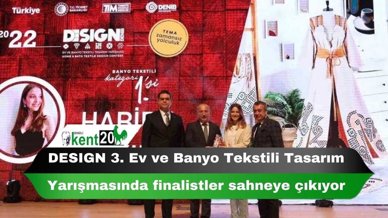 DESIGN 3. Ev ve Banyo Tekstili Tasarım Yarışmasında finalistler sahneye çıkıyor