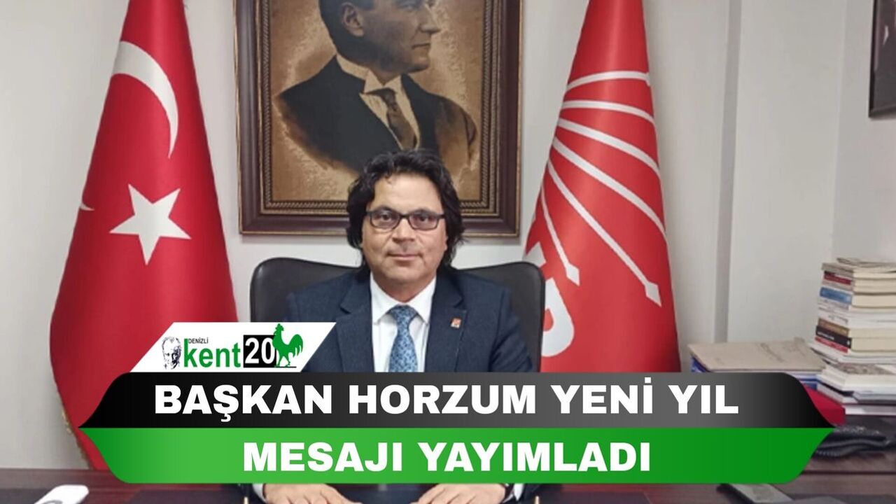 BAŞKAN HORZUM YENİ YIL MESAJI YAYIMLADI
