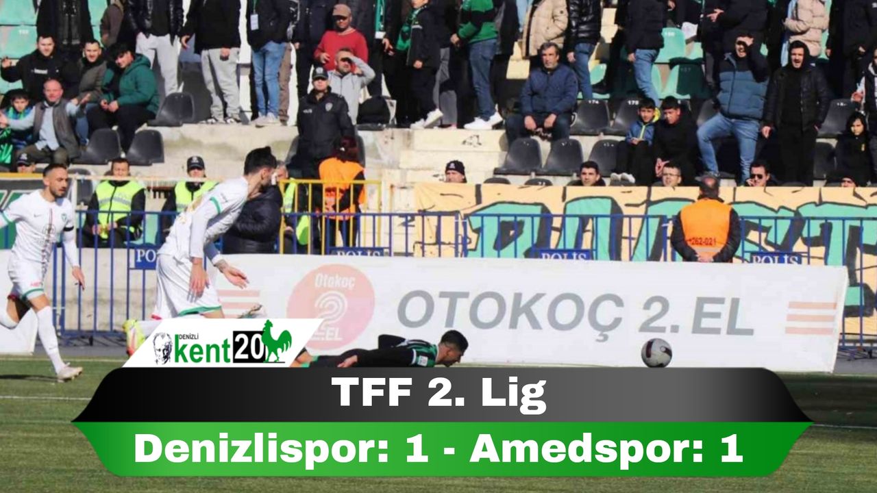 TFF 2. Lig: Denizlispor: 1 - Amedspor: 1