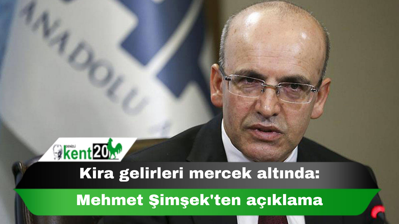 Kira gelirleri mercek altında: Mehmet Şimşek'ten açıklama