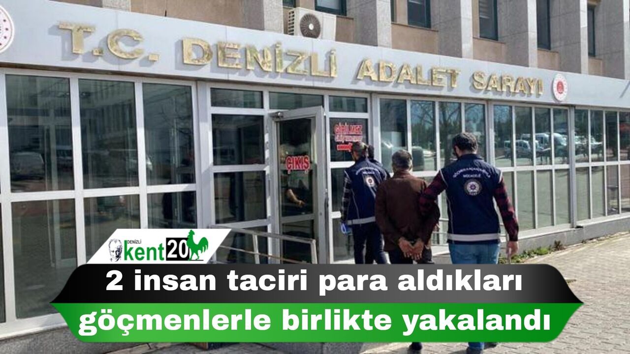 2 insan taciri para aldıkları göçmenlerle birlikte yakalandı