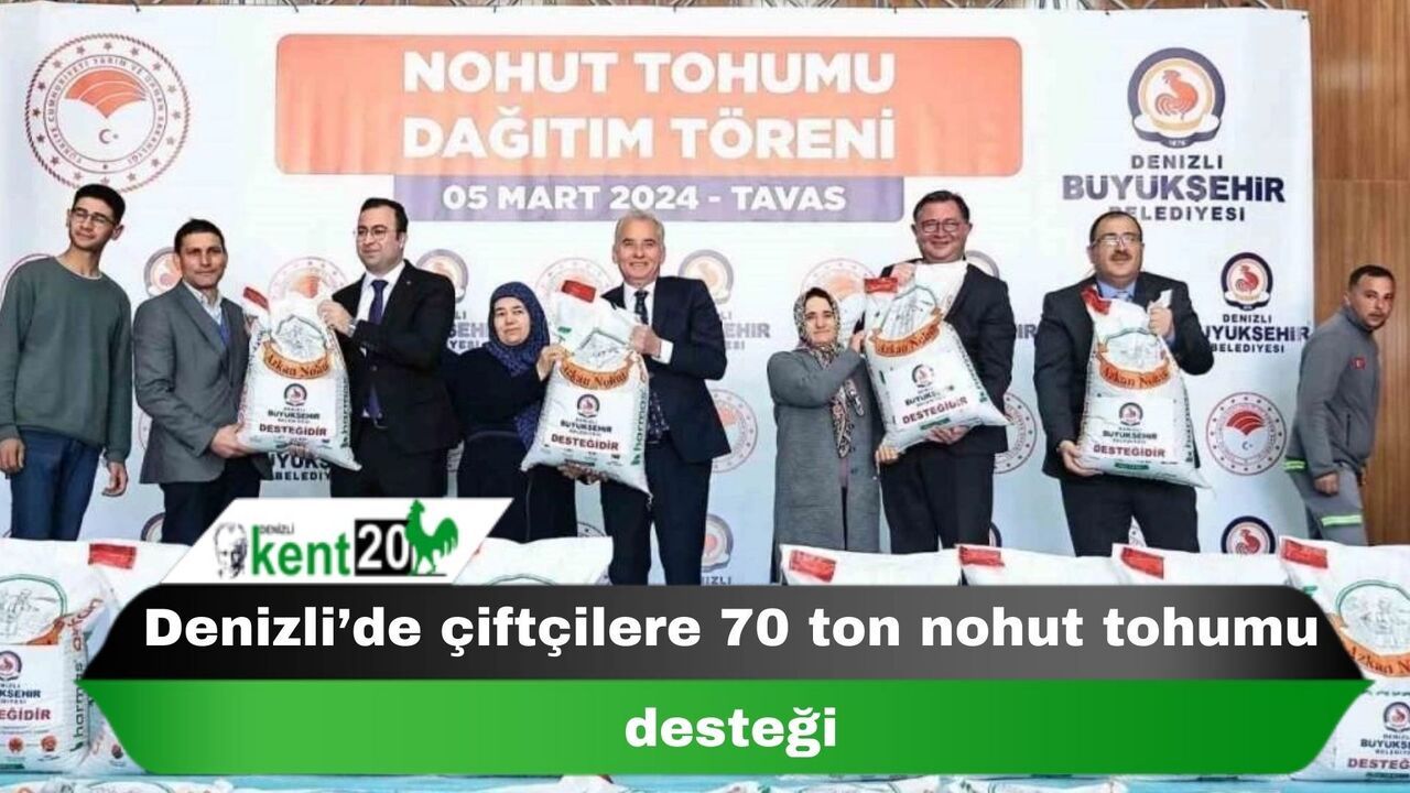Denizli’de çiftçilere 70 ton nohut tohumu desteği