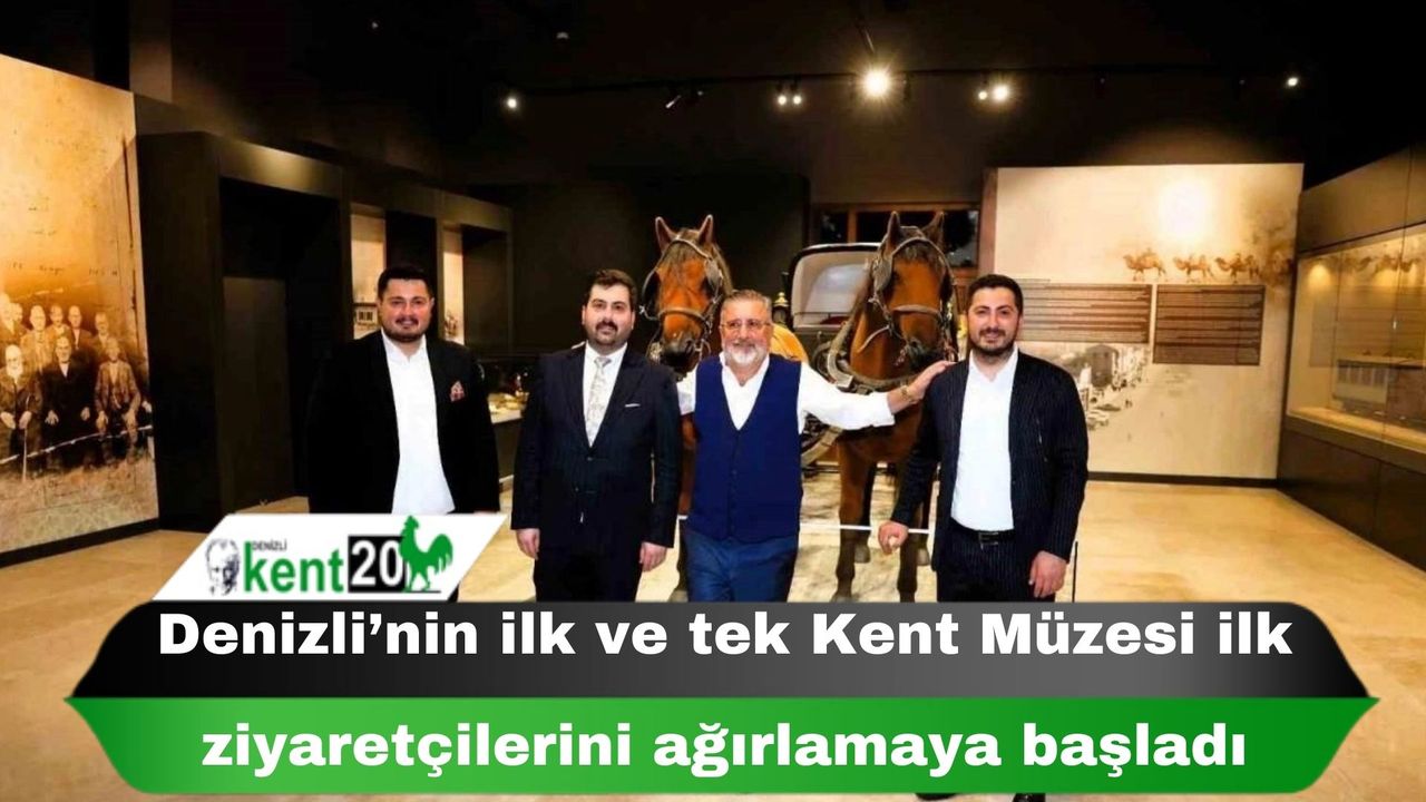 Denizli’nin ilk ve tek Kent Müzesi ilk ziyaretçilerini ağırlamaya başladı