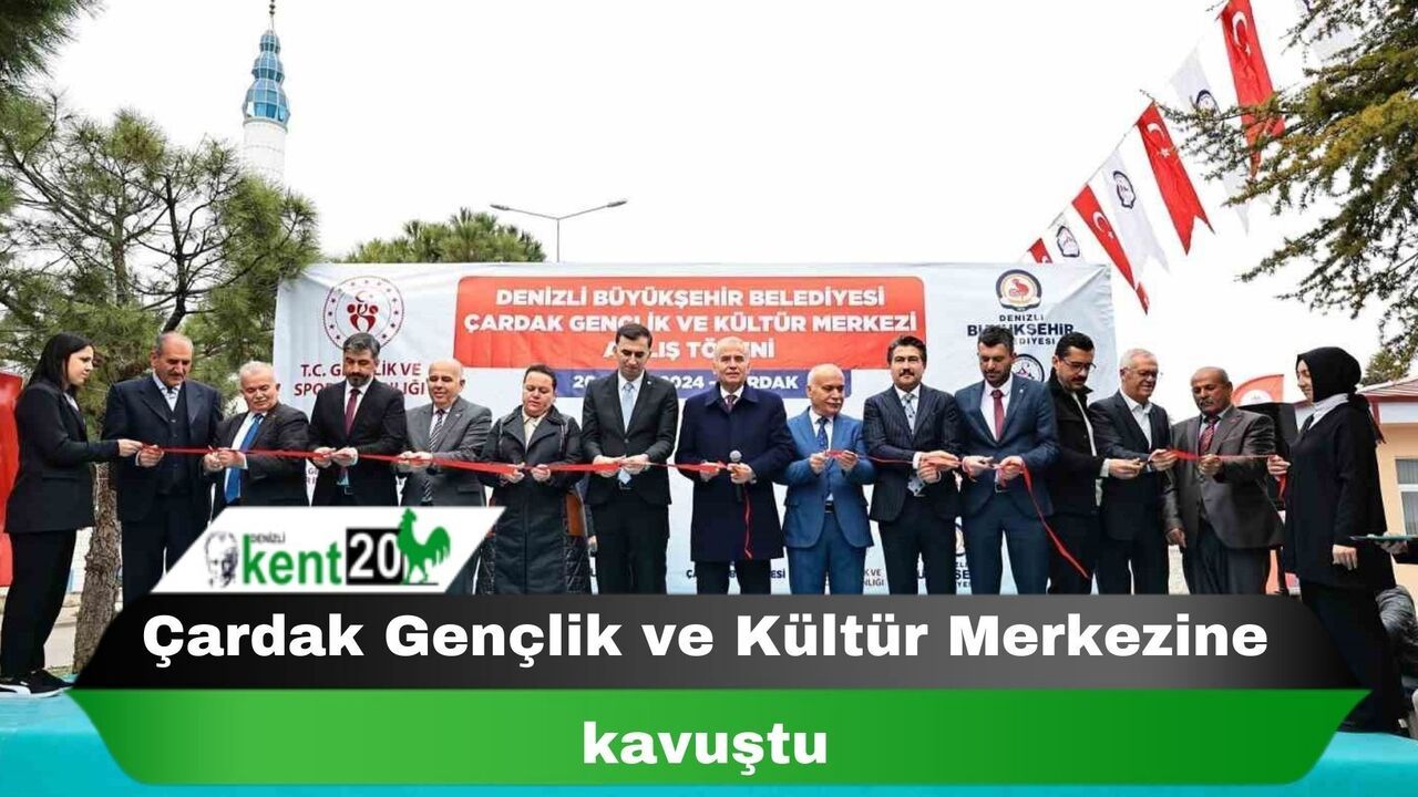 Çardak Gençlik ve Kültür Merkezine kavuştu