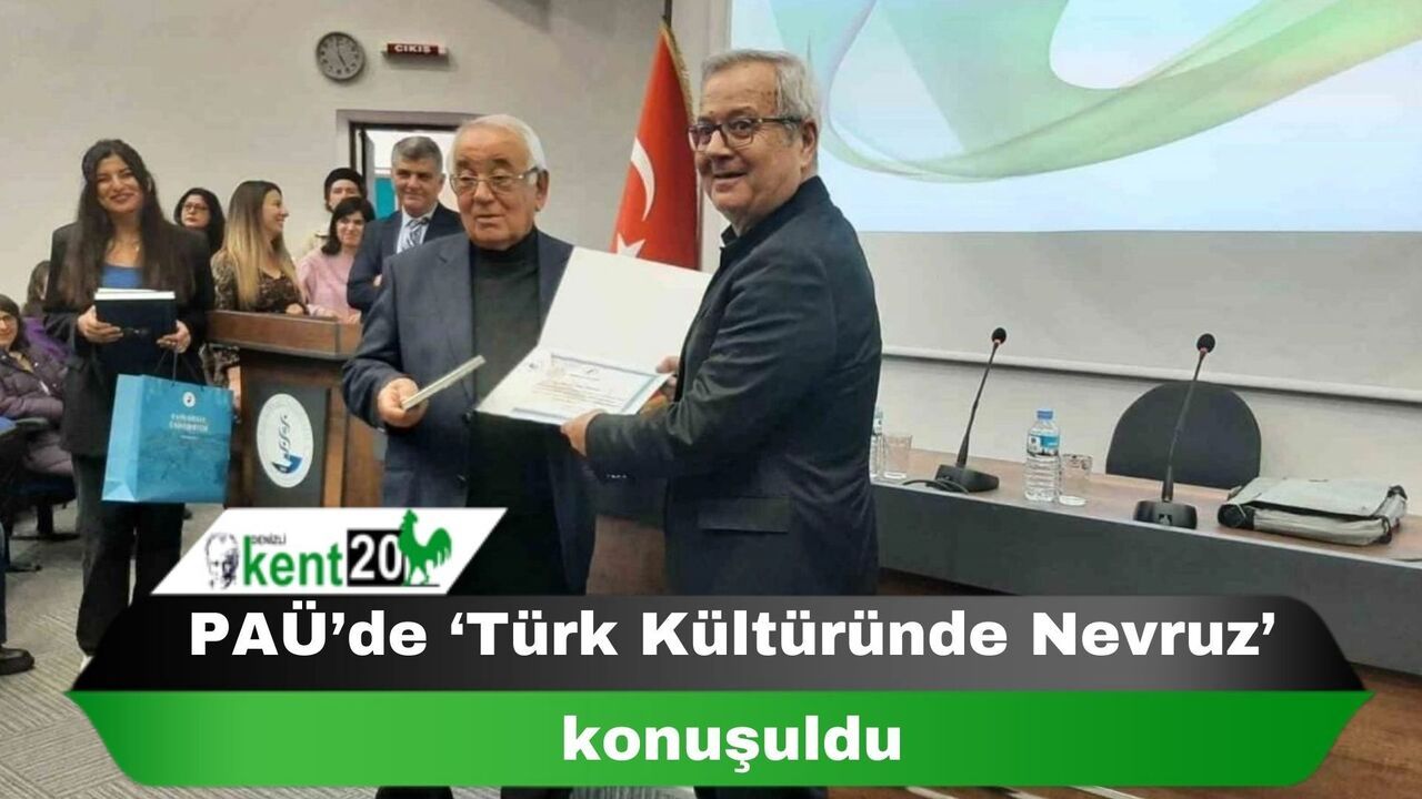 PAÜ’de ‘Türk Kültüründe Nevruz’ konuşuldu