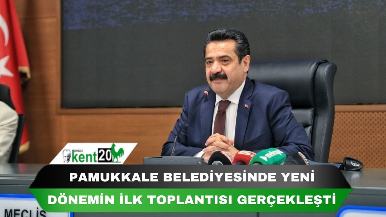 PAMUKKALE BELEDİYESİNDE YENİ DÖNEMİN İLK TOPLANTISI GERÇEKLEŞTİ