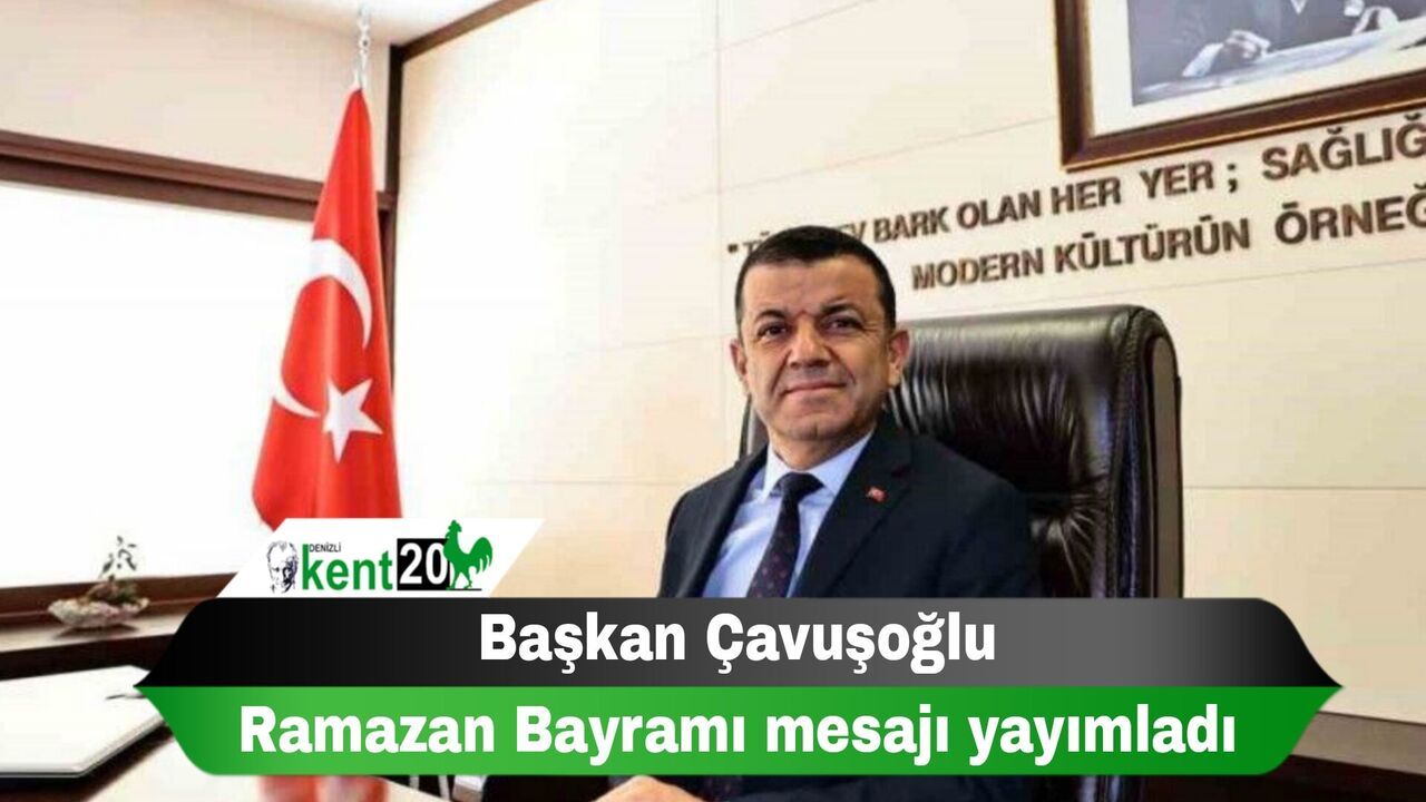 Başkan Çavuşoğlu Ramazan Bayramı mesajı yayımladı