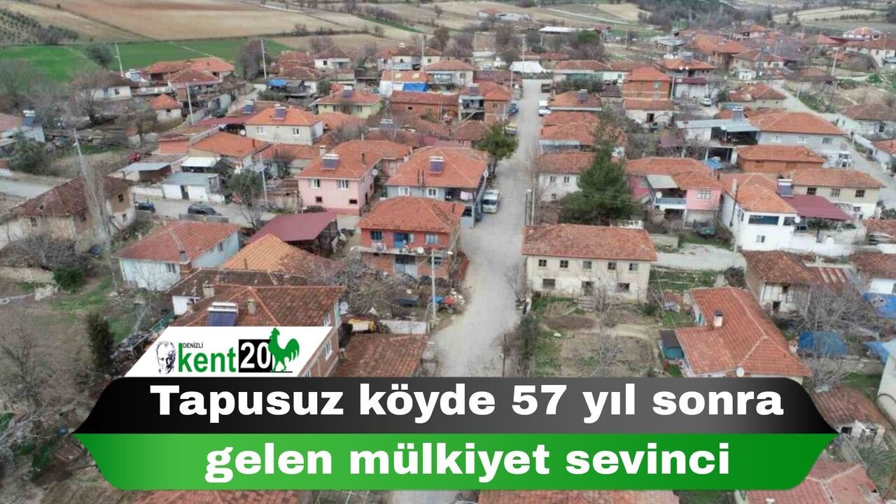 Tapusuz köyde 57 yıl sonra gelen mülkiyet sevinci