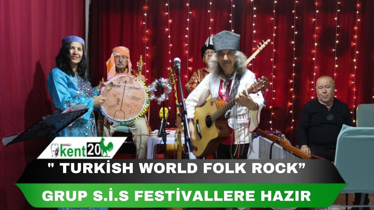 " TURKİSH WORLD FOLK ROCK" GRUP S.İ.S FESTİVALLERE HAZIR