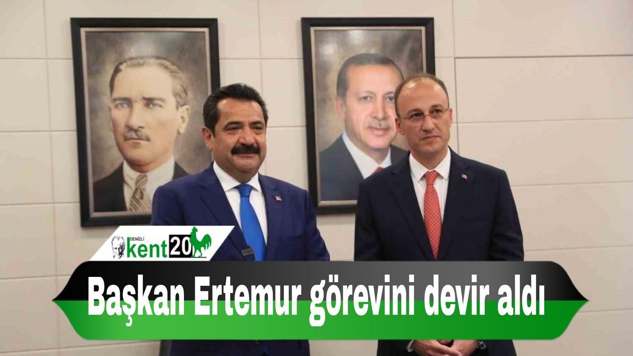 Başkan Ertemur görevini devir aldı
