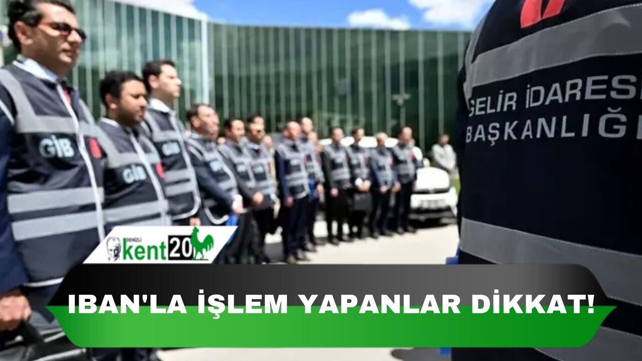 IBAN'la işlem yapanlar dikkat!