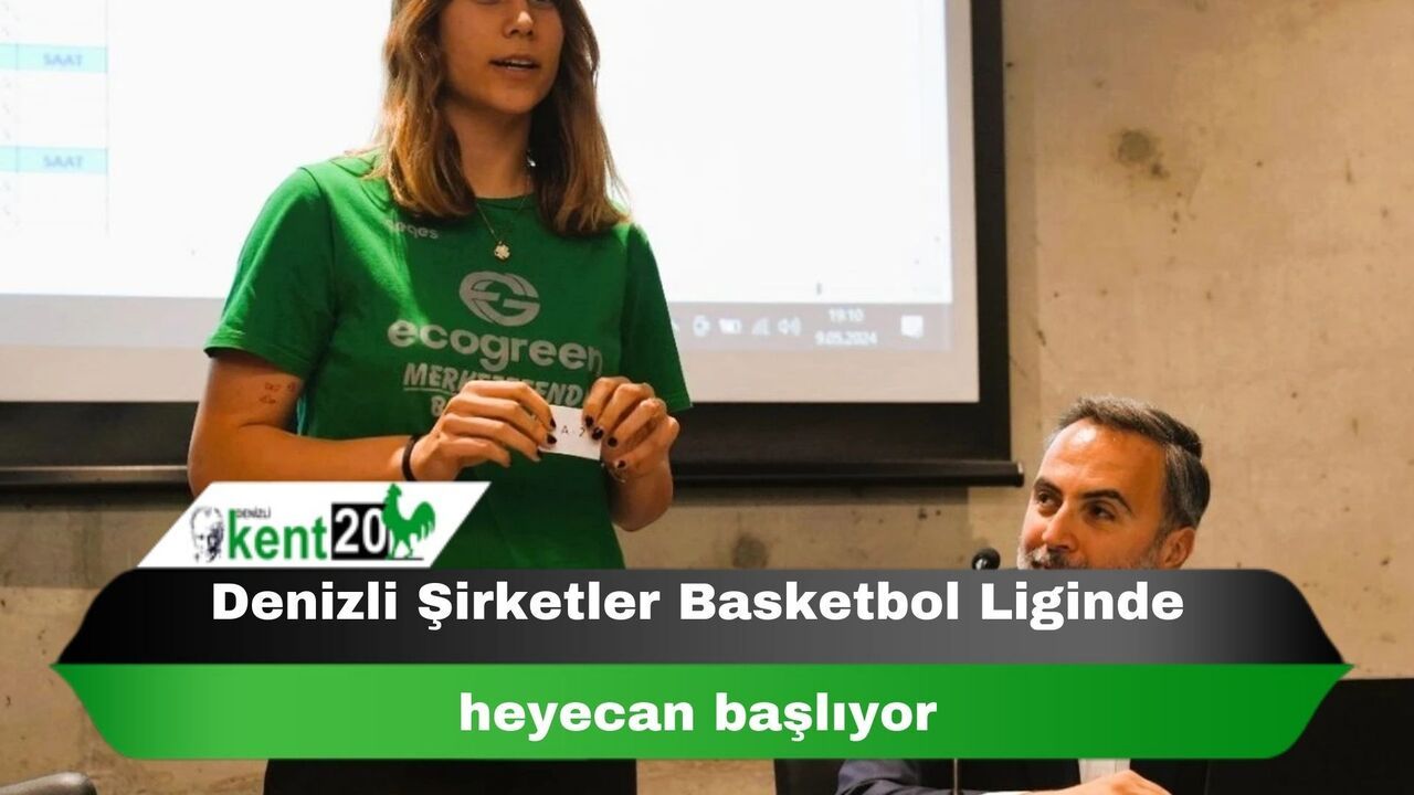 Denizli Şirketler Basketbol Liginde heyecan başlıyor