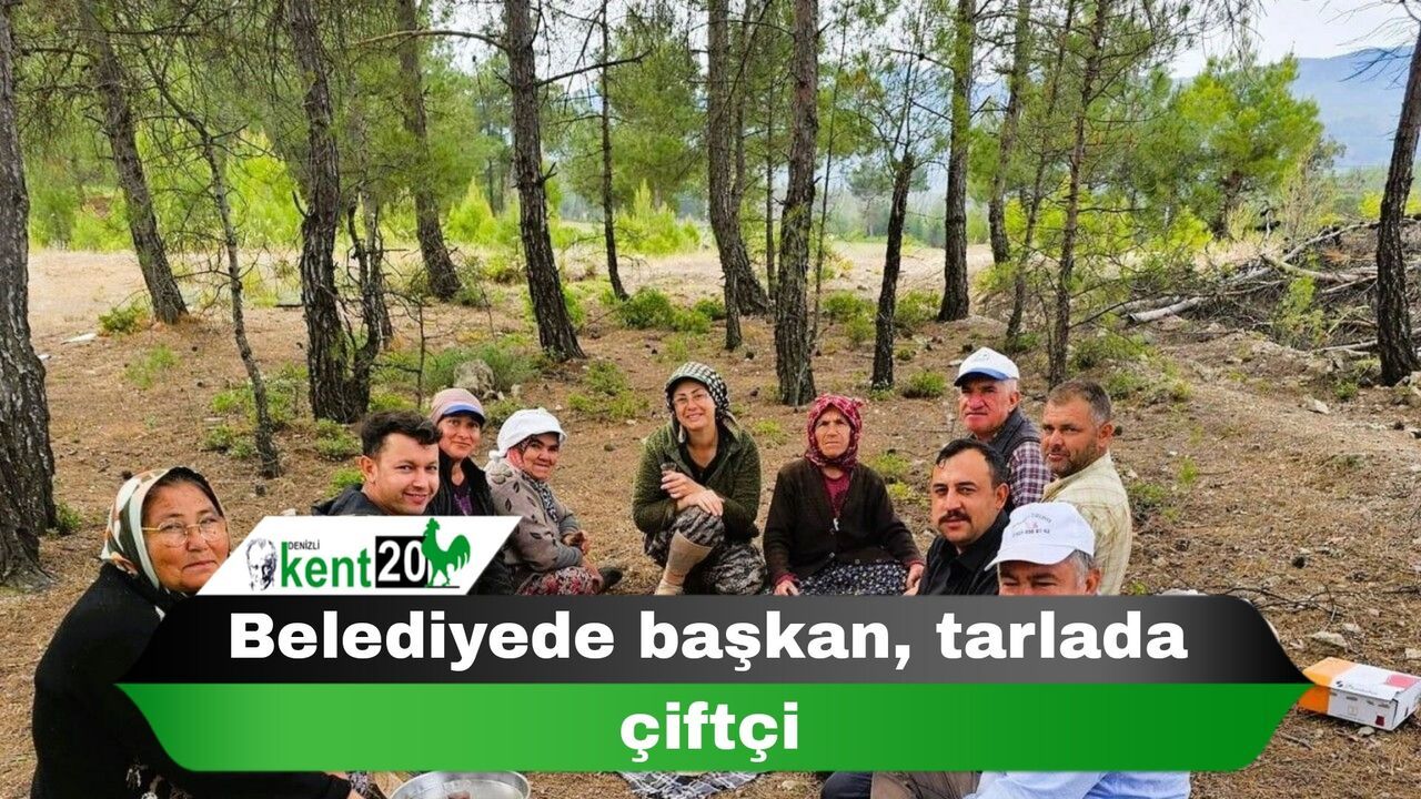 Belediyede başkan, tarlada çiftçi