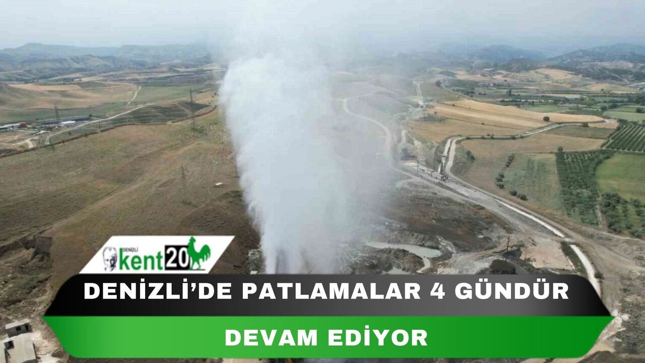 Denizli’de patlamalar 4 gündür devam ediyor