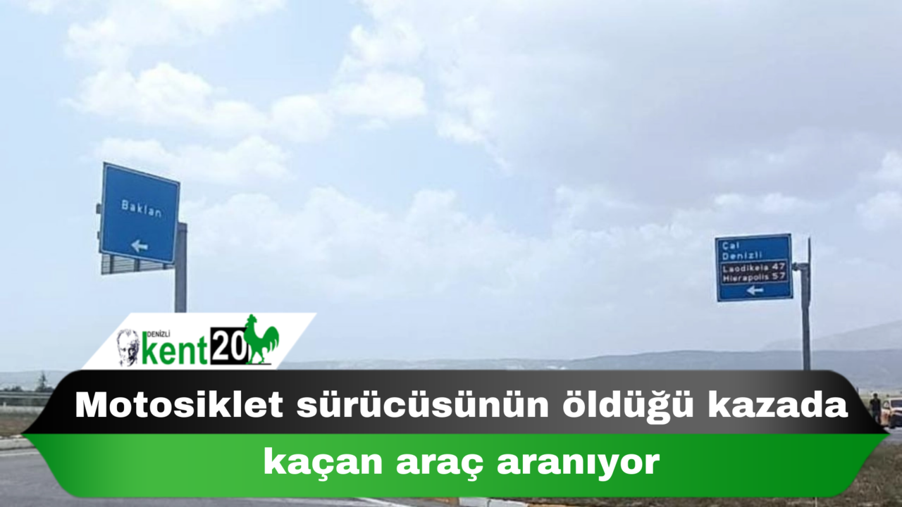 Motosiklet sürücüsünün öldüğü kazada kaçan araç aranıyor