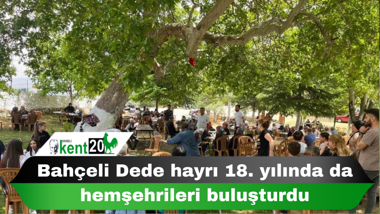 Bahçeli Dede hayrı 18. yılında da hemşehrileri buluşturdu
