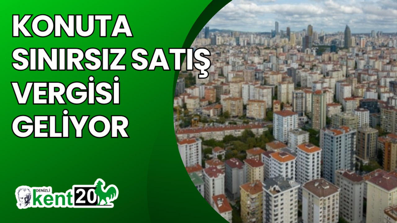 Konuta sınırsız satış vergisi geliyor