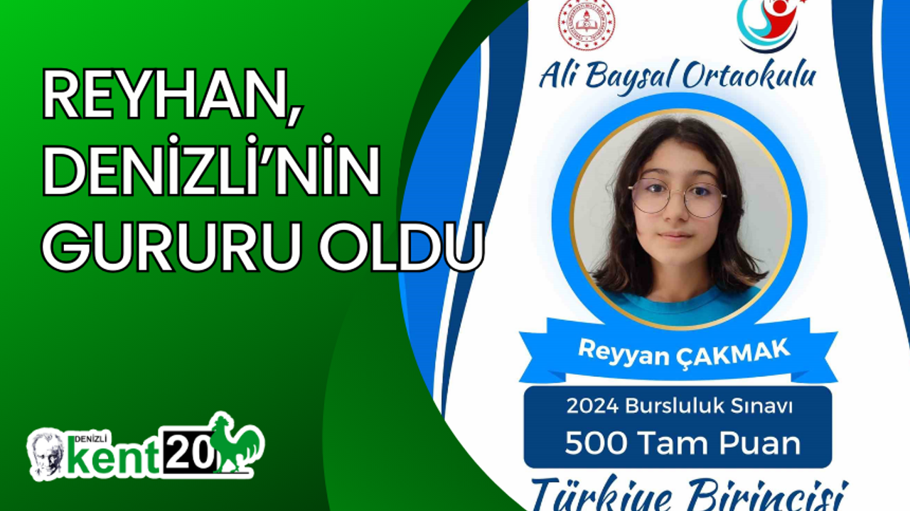 Reyhan, Denizli’nin gururu oldu